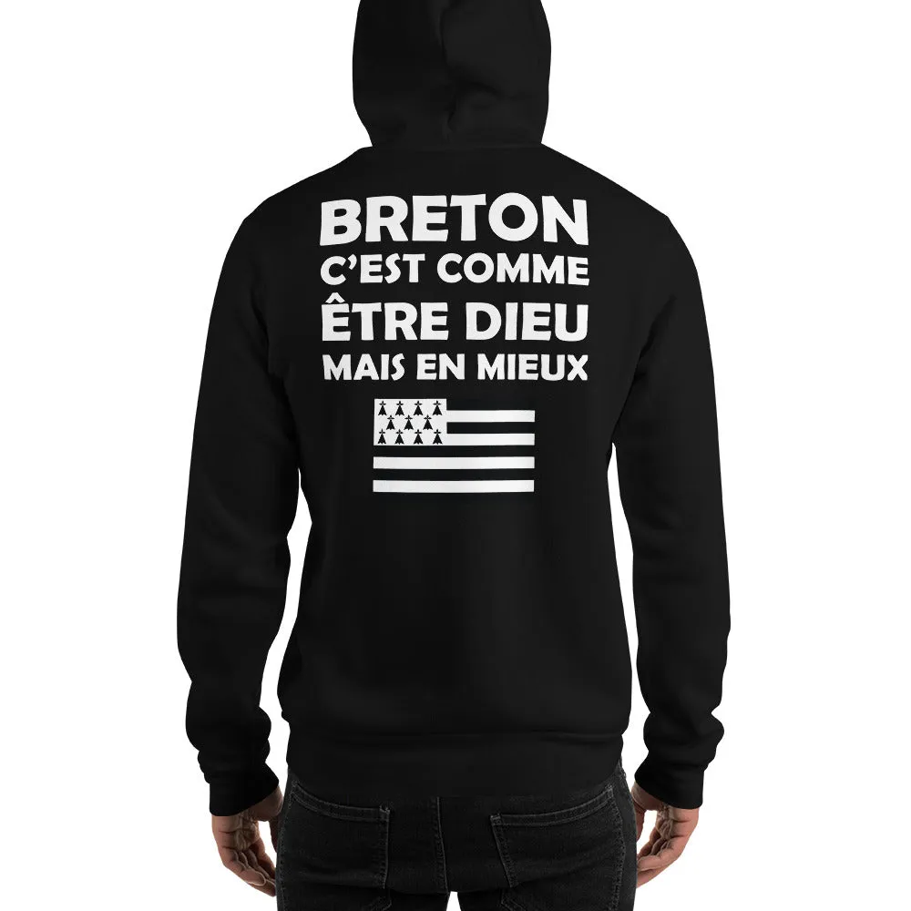 Breton. c'est comme être Dieu mais en Mieux - Sweat à capuche