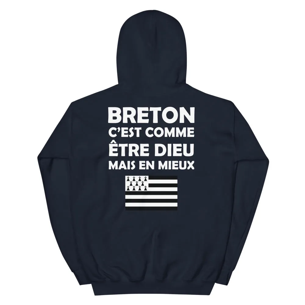 Breton. c'est comme être Dieu mais en Mieux - Sweat à capuche