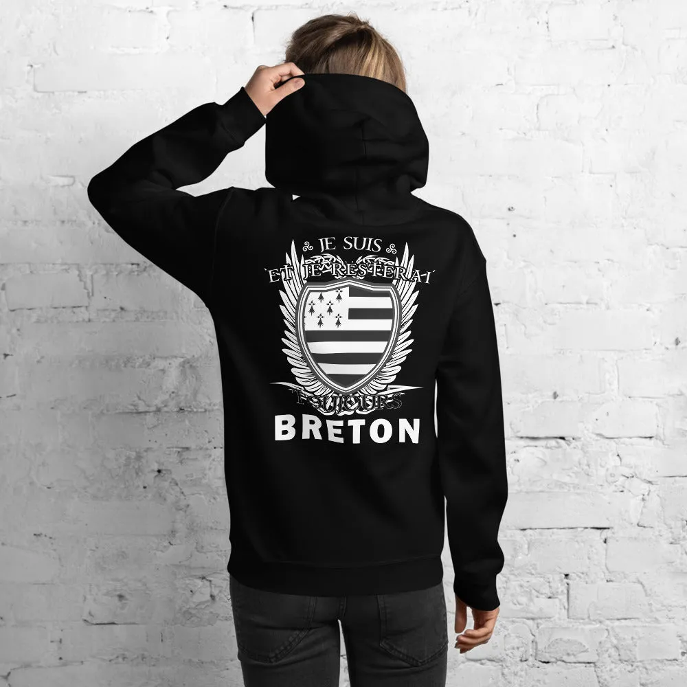 Je suis et je resterai Toujours Breton - Sweat à Capuche Bretagne