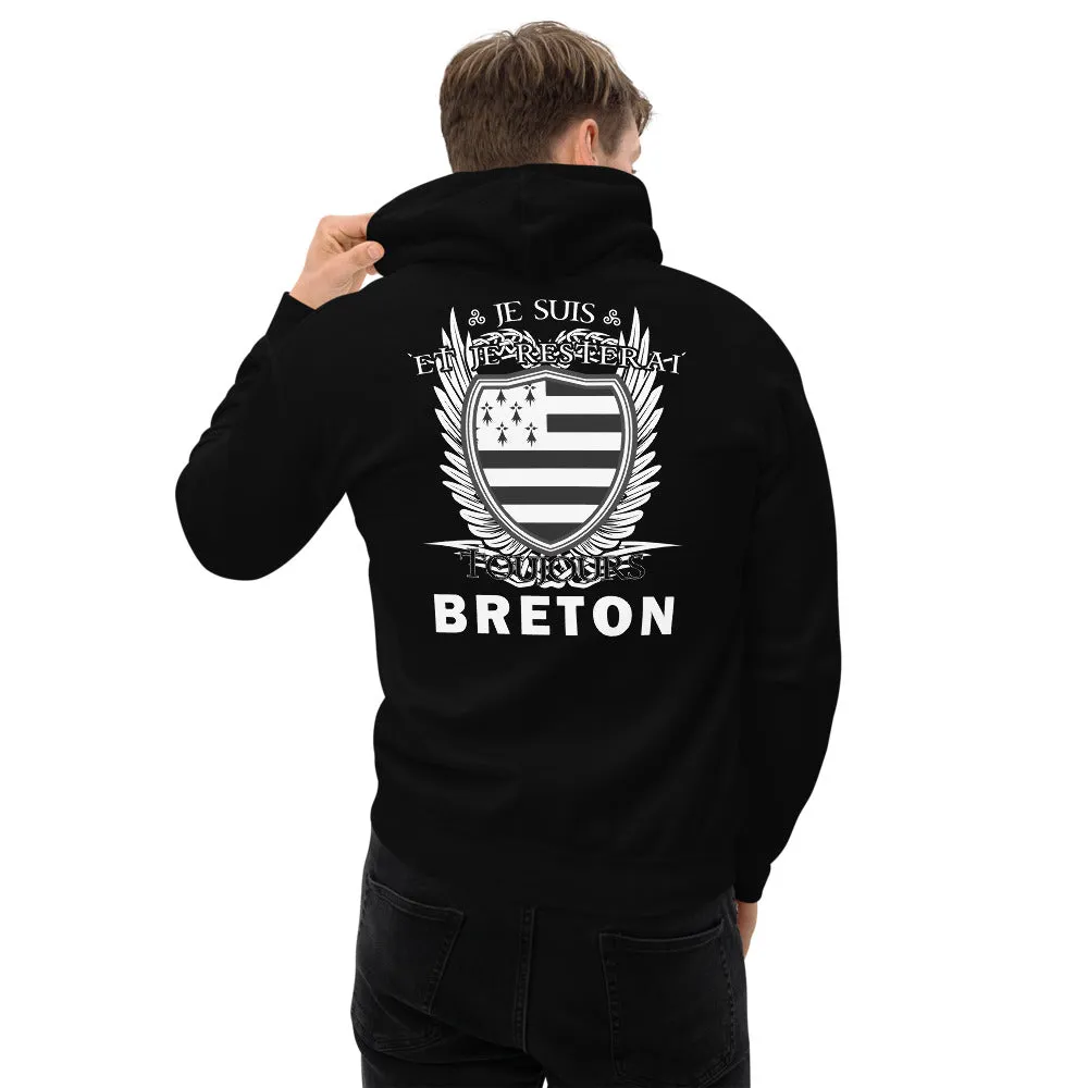 Je suis et je resterai Toujours Breton - Sweat à Capuche Bretagne