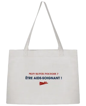 Sac Shopping Mon super-pouvoir ? être aide-soignant ! par tunetoo