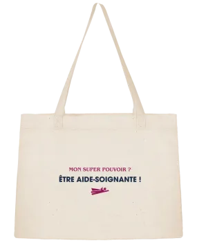 Sac Shopping Mon super-pouvoir ? être aide-soignante ! par tunetoo