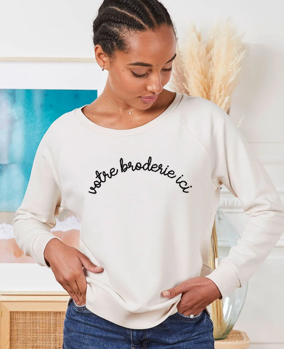 Sweatshirt femme Grand message brodé personnalisé