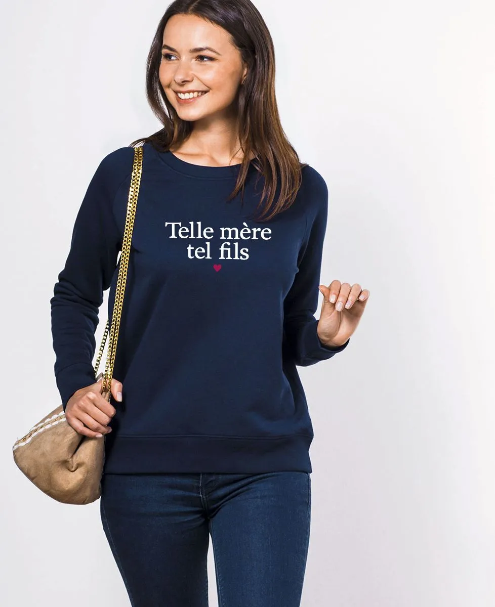 Sweatshirt femme Telle mère tel fils