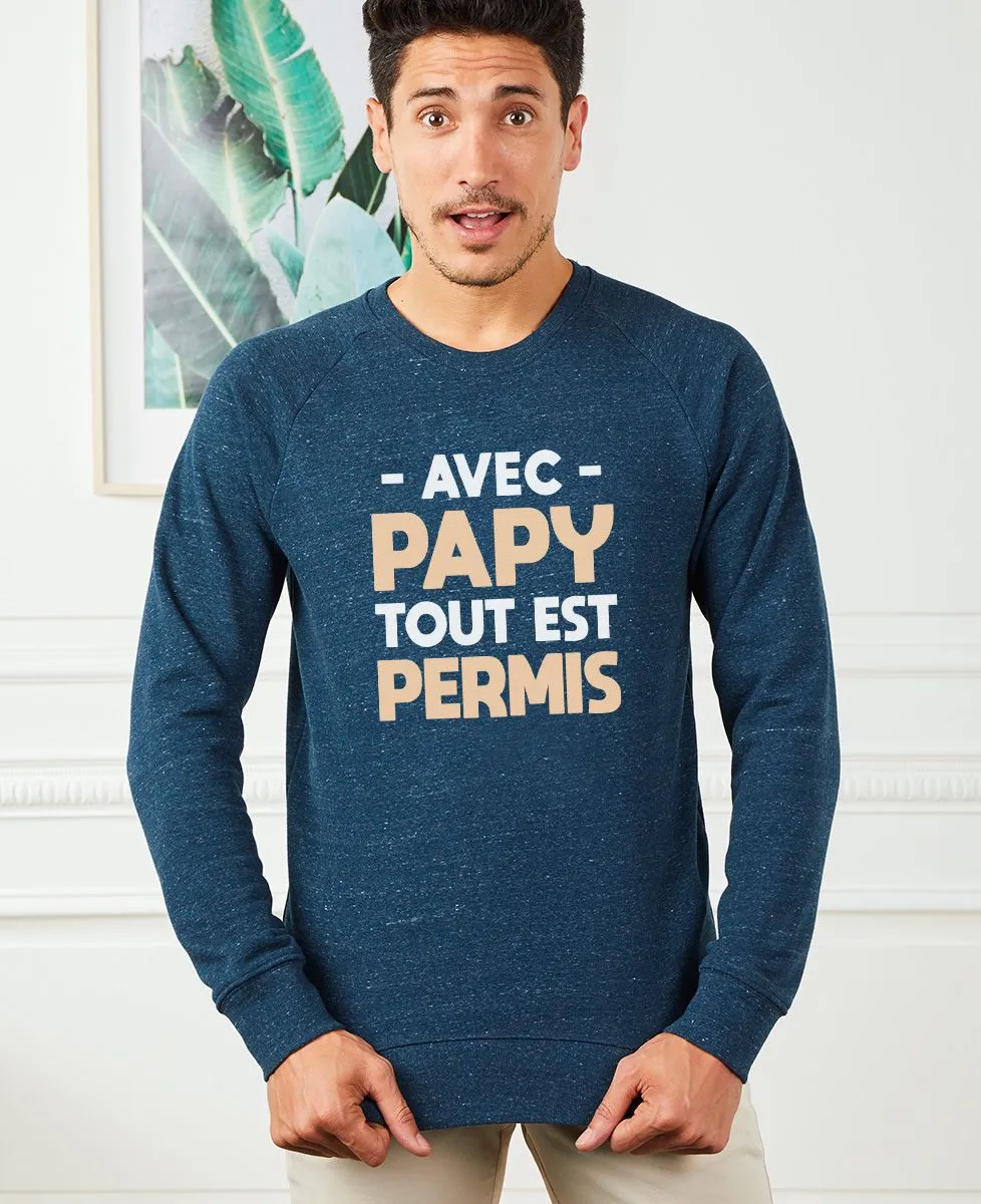 Sweatshirt homme Avec papy tout est permis