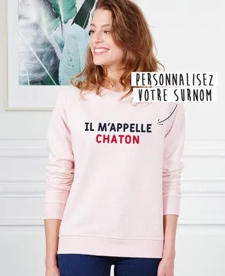 Sweatshirt homme Elle m'appelle surnom personnalisé