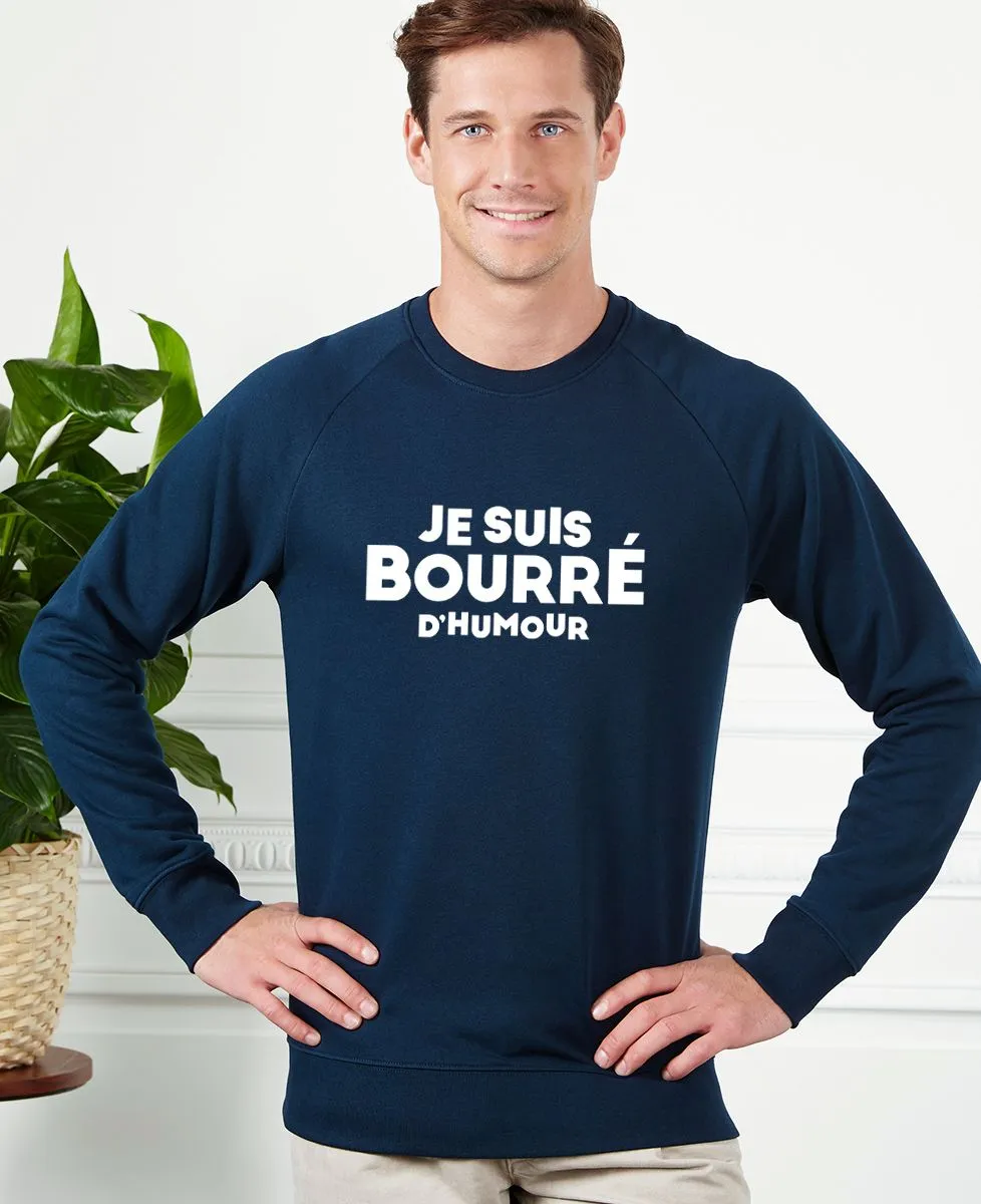 Sweatshirt homme Je suis bourré d'humour