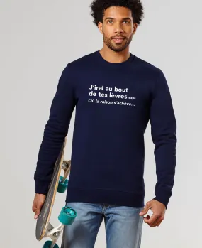 Sweatshirt homme J'irai au bout de tes lèvres