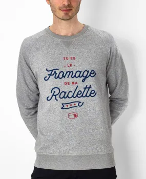 Sweatshirt homme Tu es le fromage de ma raclette