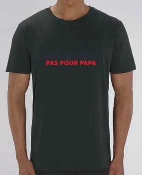 T-Shirt Impossible ? Pas pour papa par tunetoo