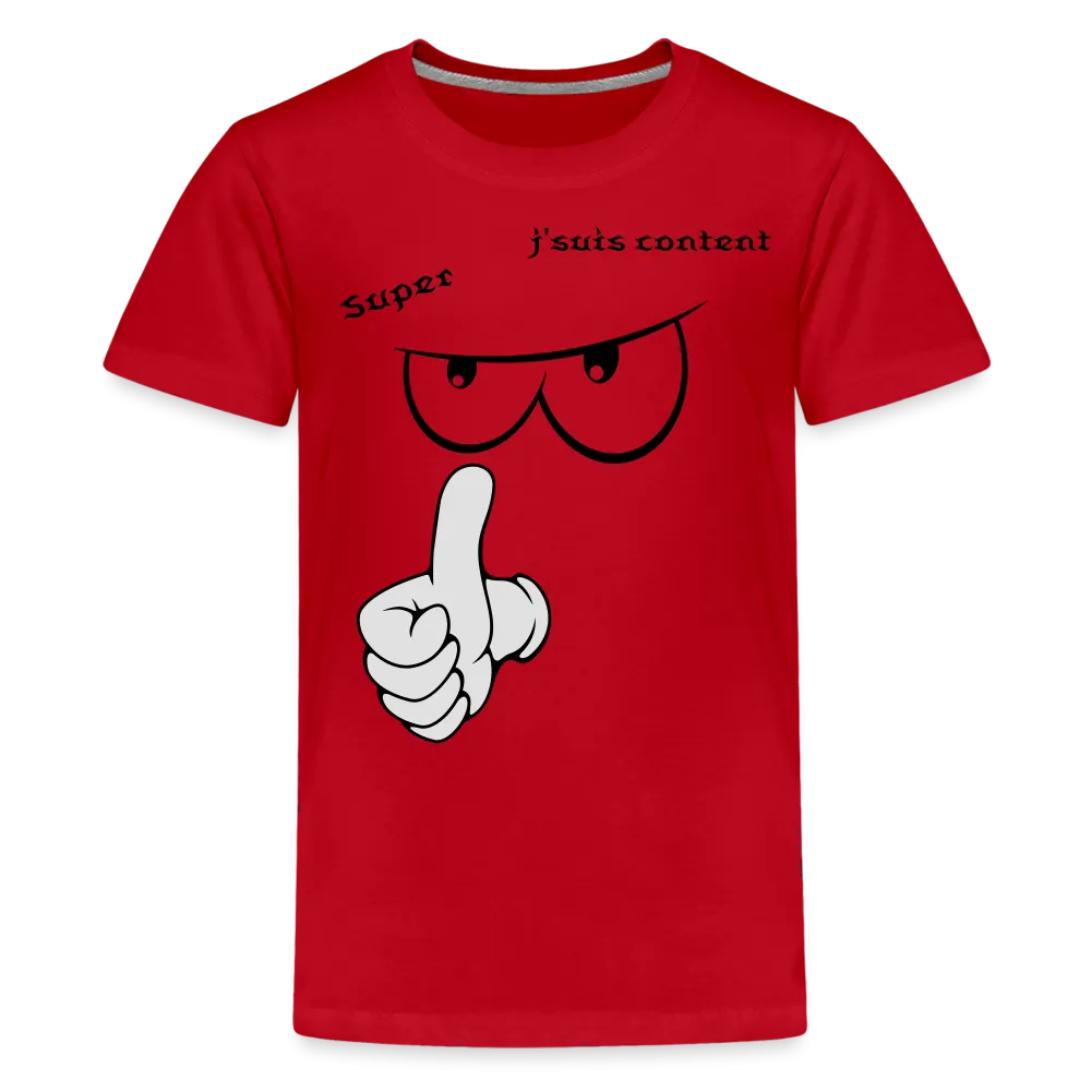 T-shirt Premium Ado, super, j'suis content