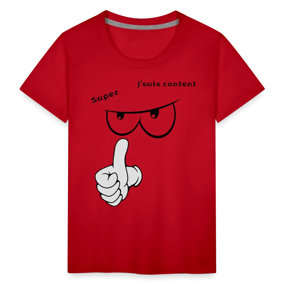 T-shirt Premium Ado, super, j'suis content