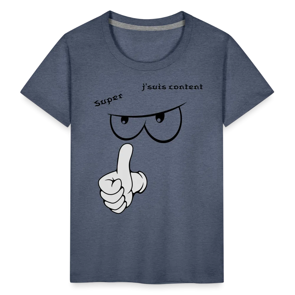 T-shirt Premium Ado, super, j'suis content