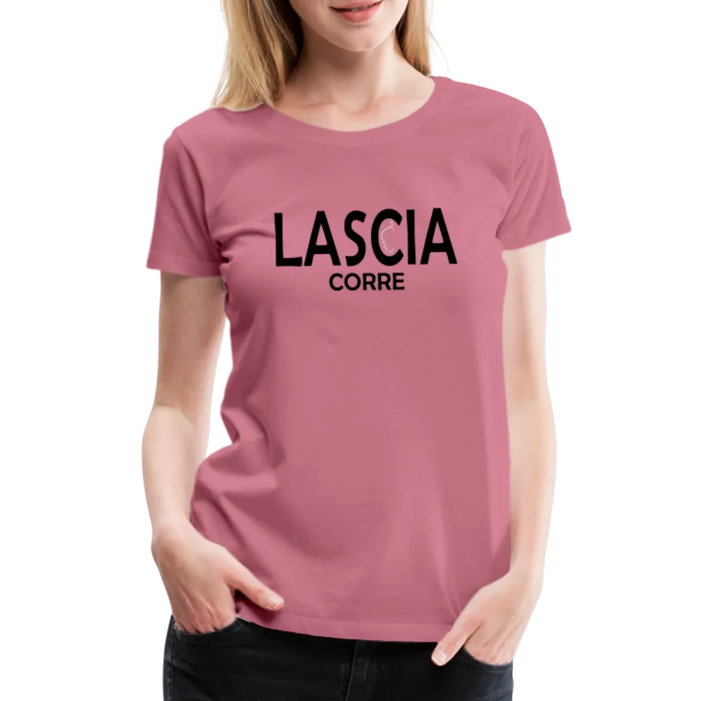 T-shirt Premium Femme Lascia Corre