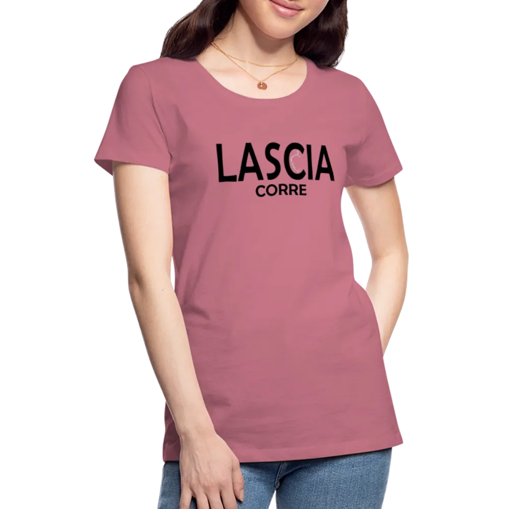 T-shirt Premium Femme Lascia Corre