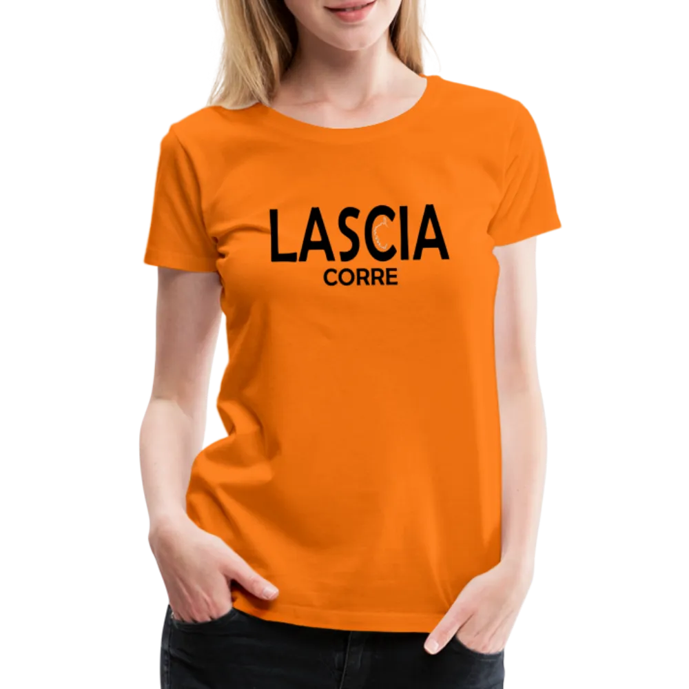 T-shirt Premium Femme Lascia Corre