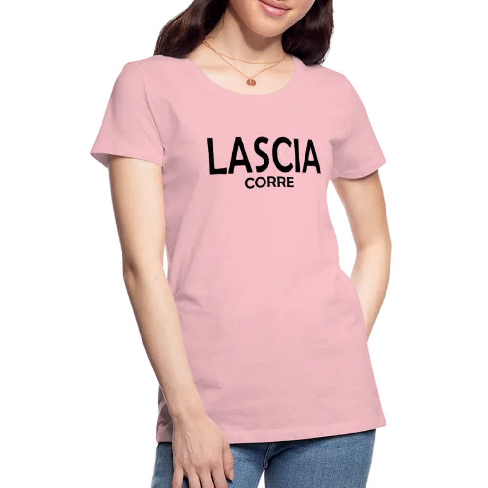 T-shirt Premium Femme Lascia Corre