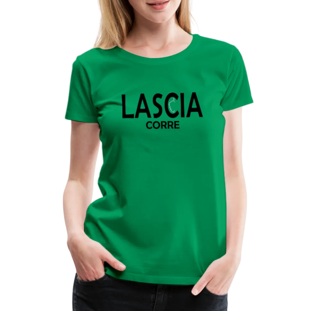 T-shirt Premium Femme Lascia Corre