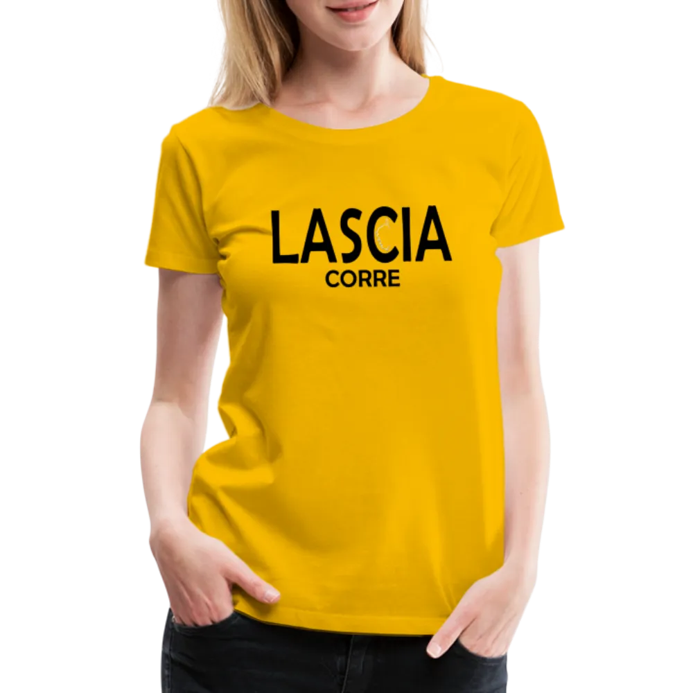 T-shirt Premium Femme Lascia Corre