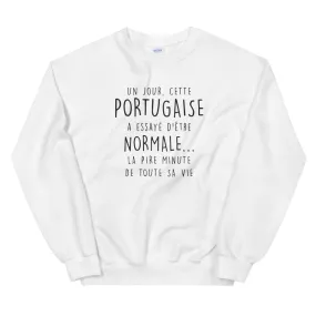 Un jour cette Portugaise - normale - sweat